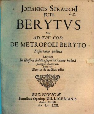 Berytus, seu ad tit. Cod. de metropoli Beryto diss.