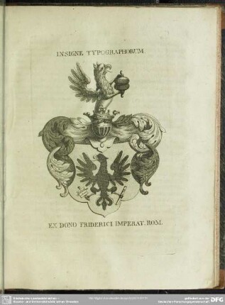 Insigne Typographorum ex dono Friderici Imperat. Rom.