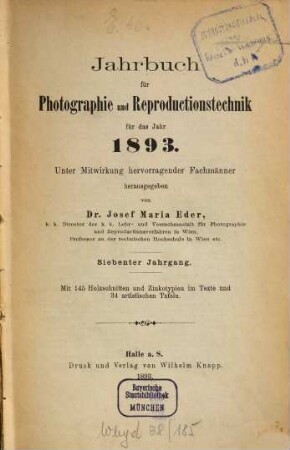 Jahrbuch für Photographie und Reproduktionstechnik, 7. 1893