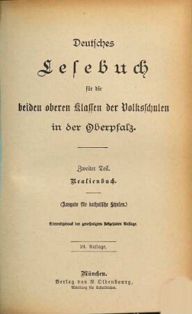 Deutsches Lesebuch für die beiden oberen Klassen der Volksschulen in der Oberpfalz : (Ausgabe für katholische Schulen.), 2