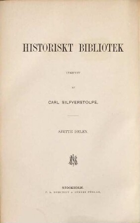 Historiskt bibliotek. 6. 1879