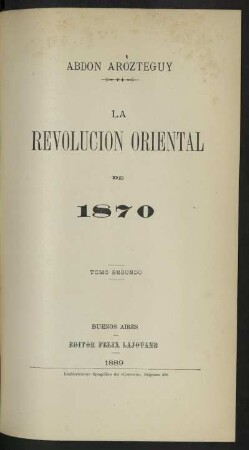 La revolución oriental de 1870 : tomo segundo