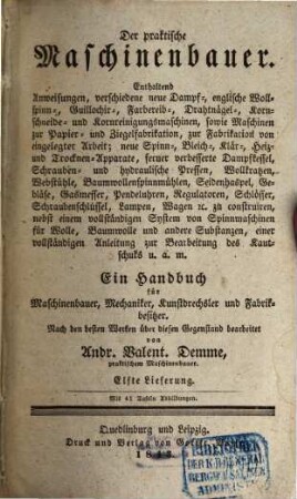 Der praktische Maschinenbauer : ein Handbuch für Maschinenbauer, Mechaniker, Kunstdrechsler und Fabrikbesitzer, 11. 1843