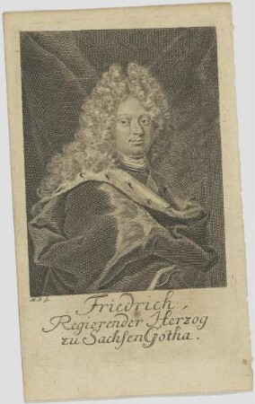 Bildnis des Friedrich, Herzog zu Sachsen Gotha