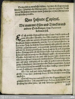 Das Zehende Capittel. Wie man mit Essen und Trincken und andern Stärckungen dem Patienten bedienen soll