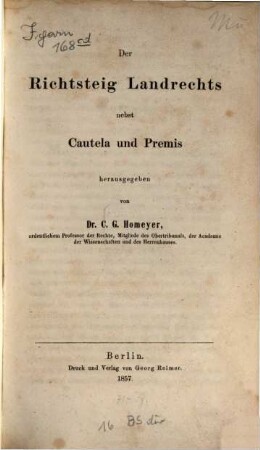 Der Richtsteig Landrechts : nebst Cautela und Premis
