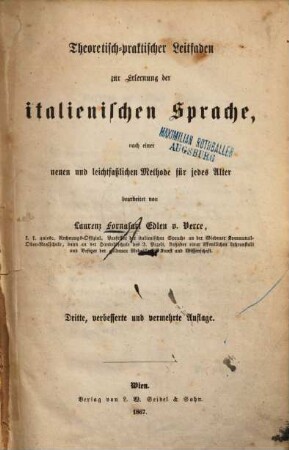 Theoretisch-praktischer Leitfaden zur Erlernung der italienischen Sprache : nach einer neuen und leichtfaßlichen Methode für jedes Alter