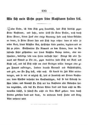 Wie sich mein Sohn gegen seine Nachbaren halten soll.