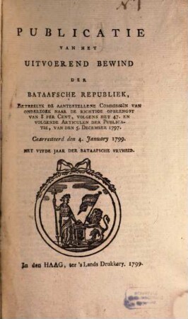Publicatie van het uitvoerend bewind der Bataafsche Republiek. 1799, 4. Jan.
