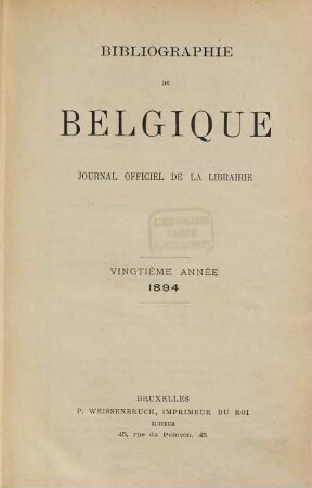 Bibliographie de Belgique : = Belgische bibliografie. 20. 1894
