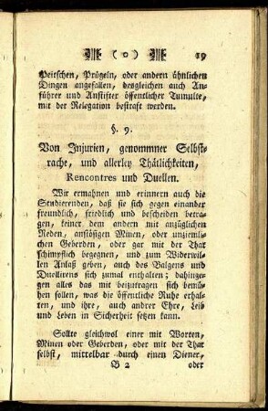 §. 9. Von Injurien, genommner Selbstrache, und allerley Thätlichkeiten, Rencontres und Duellen.