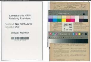 Entnazifizierung Heinrich Wetzel , geb. 06.05.1904 (Bergingenieur)