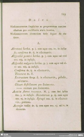 Doses Medicamentorum simplicium ac praeparatorum maxime usualium pro consistentis aetatis homine. Medicamentorum alterantium dosis saepius de die datur