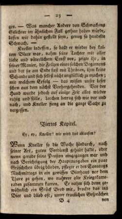 Viertes Kapitel. Ey, ey, Kneller! wie wird das ablaufen!