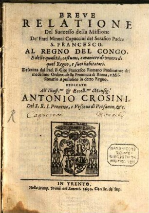 Breve relatione del successo della missione de'frati minori Capuccini ... al regno del Congo