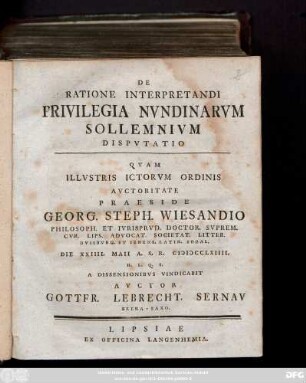De Ratione Interpretandi Privilegia Nvndinarvm Sollemnivm Dispvtatio