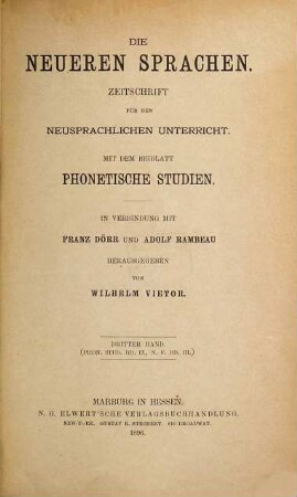 Die neueren Sprachen : Zeitschrift für Forschung und Unterricht auf dem Fachgebiet der modernen Fremdsprachen. 3. 1896