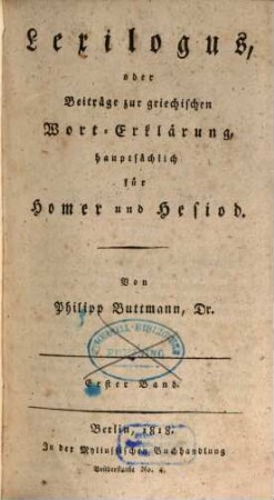 Lexilogus oder Beiträge zur griechischen Wort-Erklärung, hauptsächlich für Homer und Hesiod, 1
