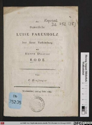 An Demoiselle Luise Farenholz bey Ihrer Verbindung mit Herrn Doctor Bode : Wolfenbüttel, den 24. Febr. 1784.
