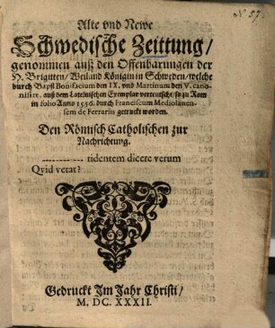 Alte vnd Newe Schwedische Zeittung, genommen auß den Offenbarungen der H. Brigitten ...