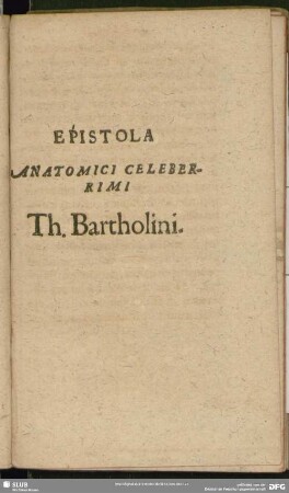 Epistola Anatomici Celeberrimi Th. Bartholini
