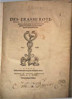 Des. Erasmi Roterodami In Novvm Testamentvm Annotationes