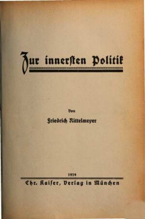 Zur innersten Politik