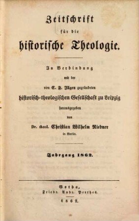 Zeitschrift für die historische Theologie. 32 = N.F. Bd. 26. 1862