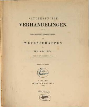 Natuurkundige verhandelingen van de Hollandsche Maatschappij der Wetenschappen te Haarlem. 16. 1862
