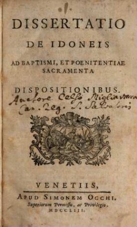 Dissertatio de idoneis ad Baptismi et Poenitentiae Sacramenta Dispositionibus