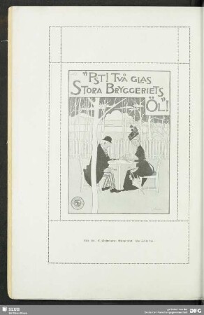 "Pst! Tva Glas Stora Bryggeriets Öl!"