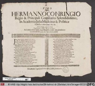 Viro Illustri Hermanno Conringio Regio & Principali Consiliario ... Ad D. XVI. Ian. Anni MLXXIX. Magistratum in illustri Iuliâ iterùm ineunti, Ex Debita observantia ergà Magnificentiam eius gratulantur Commensales Maieriani