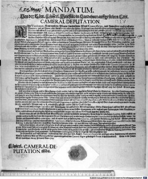 MANDATUM. Von der Roem. Kaeyserl. Majestät, in Landshuet auffgestelten Loebl. CAMERAL-DEPUTATION. : Geben in der Haupt-Stadt Landshuet, den 28. Februarij Anno 1705. Kaeyserl. CAMERAL-DEPUTATION allda.