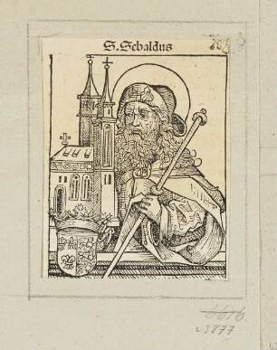 S. Sebaldus, aus: Hartmann Schedel, "Registrum huius operis libri cronicarum cu figuris et ymagibus ab inicio mudi", Nürnberg 12.7.1493, S. CLXII verso