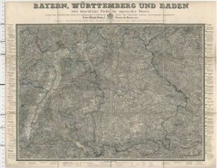 Bayern, Württemberg Und Baden : nebst betraechtlichen Theilen der angrenzenden Staaten ; [gewidmet] Ludwig I