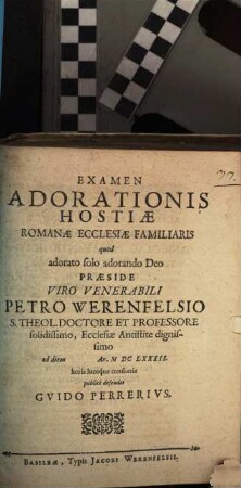 Examen adorationis hostiae, romanae ecclesiae familiaris