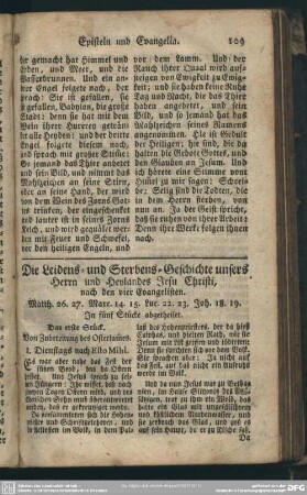 Die Leidens- und Sterbens-Geschichte unsers Herrn und Heylandes Jesu Christi, nach den vier Evangelisten