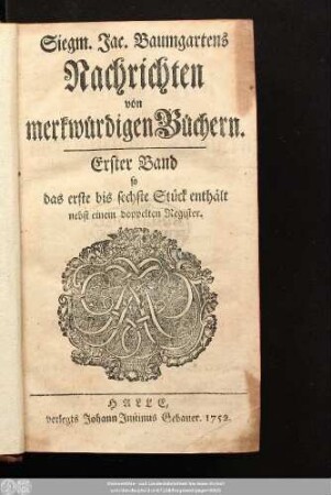 1.1752: Siegm. Jac. Baumgartens Nachrichten von merkwürdigen Büchern