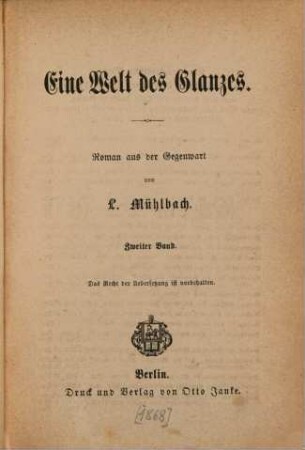 Eine Welt des Glanzes : Roman aus der Gegenwart, 2