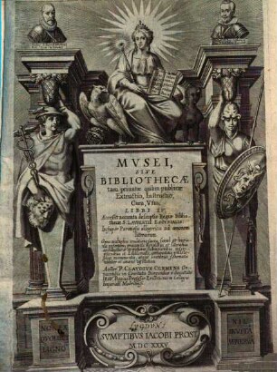 Mvsei, Sive Bibliothecae tam priuatae quàm publicae Extructio, Instructio, Cura, Vsus. : Libri IV.