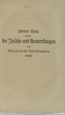 Zweyter Theil, welcher die Zusätze und Anmerkungen des Ehegatten der Frau Chambon enthält