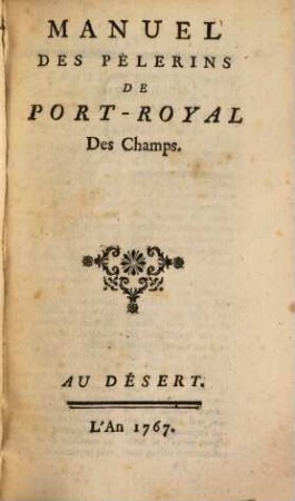 Manuel des pèlerins de Port-Royal des Champs