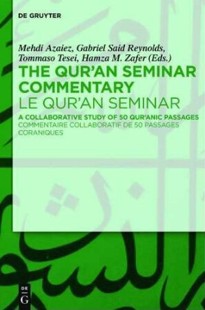 The Qur'an seminar commentary : a collaborative study of 50 Qur'anic passages