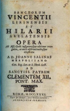 Sanctorum Vincentii Lirinensis et Hilarii Arelatensis opera