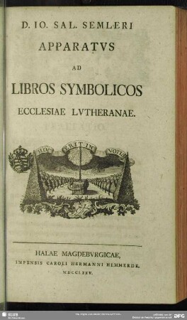 D. Jo. Sal. Semleri Apparatus Ad Libros Symbolicos Ecclesiae Lutheranae