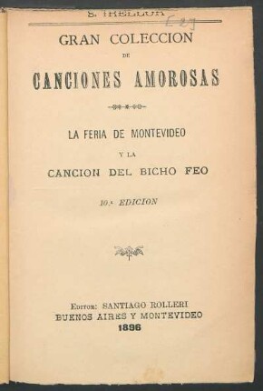Gran colección de canciones amorosas : la feria de Montevideo y la canción del bicho feo