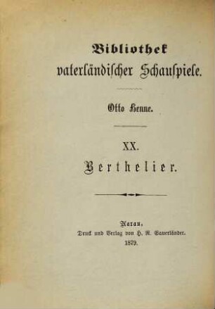 Berthelier : Historisches Drama in 5 Aufzügen