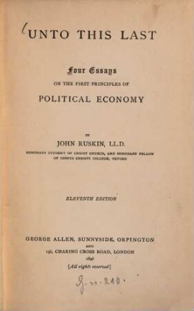 Unto this Last : four essays on the first principles of political economy