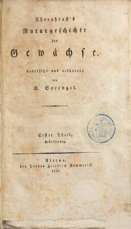 Theophrast's Naturgeschichte der Gewächse, 1. Uebersetzung