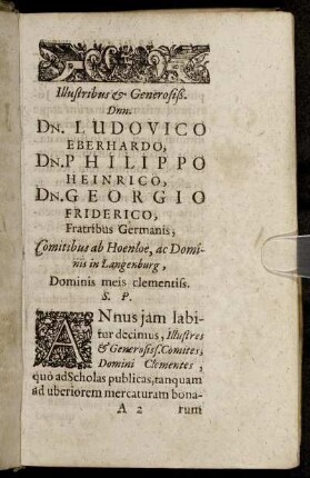 Illustribus & Generosiß. Dnn. Dn. Ludovico Eberhardo, Dn. Philippo Heinrico, Dn. Georgio Friderico, Fratibus Germanis, Comitibus ab Hoenloe, ac Dominis in Langenburg [...]